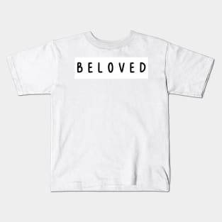 Beloved Kids T-Shirt